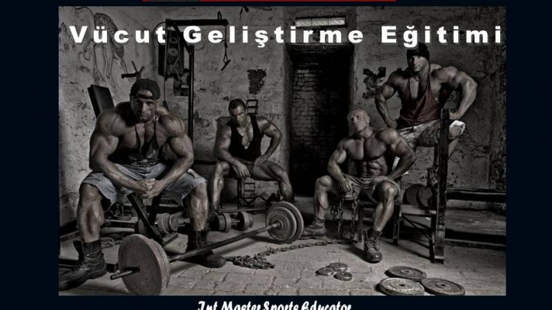 Bodybuilding&Fitness Eğitimi